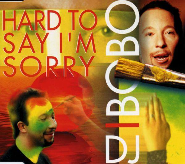 DJ Bobo - Hard To Say I'm Sorry  2001 FLAC