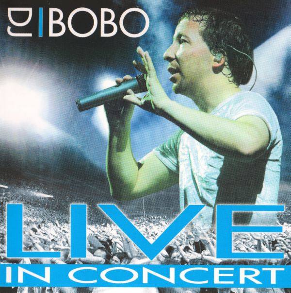 DJ Bobo - Live In Concert 2004 FLAC