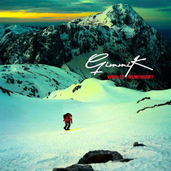 Gimmik - Who Is Num Num 2021 FLAC