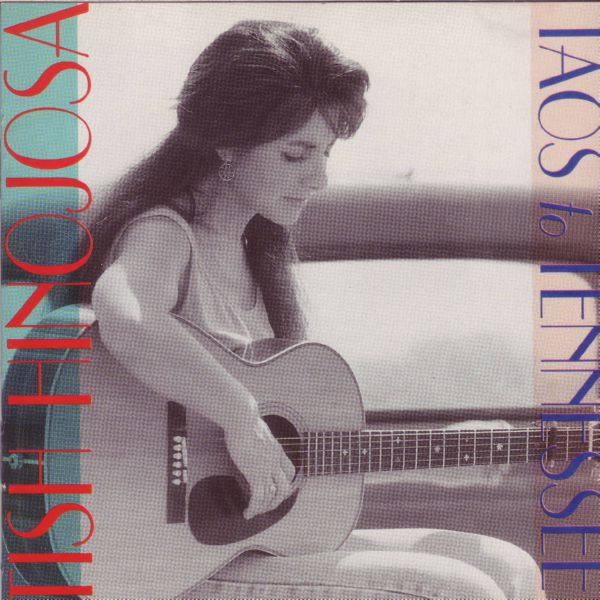 Tish Hinojosa - Taos To Tennessee (1992) Flac
