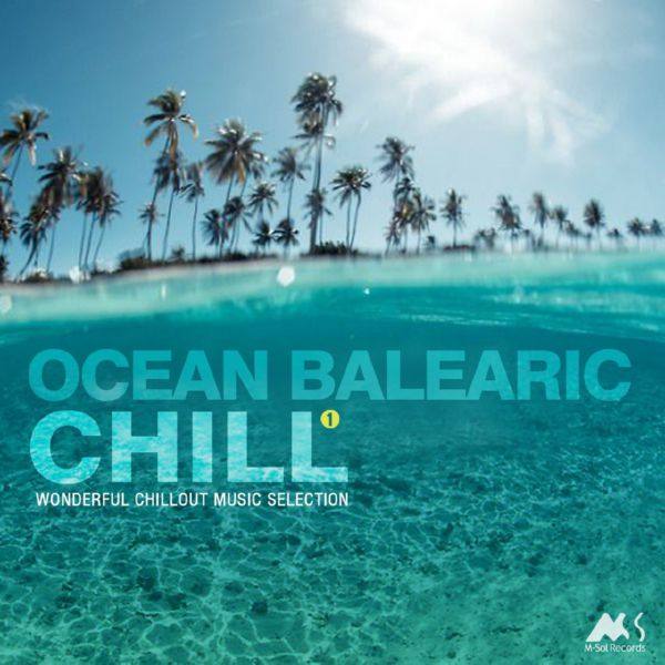 VA - Ocean Balearic Chill Vol 1