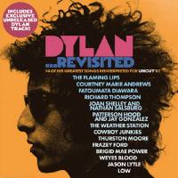 Various Artists - Dylan ...Revisited (14 of His Greatest Songs Reinterpreted for Uncut) (2021) - WEB FLAC