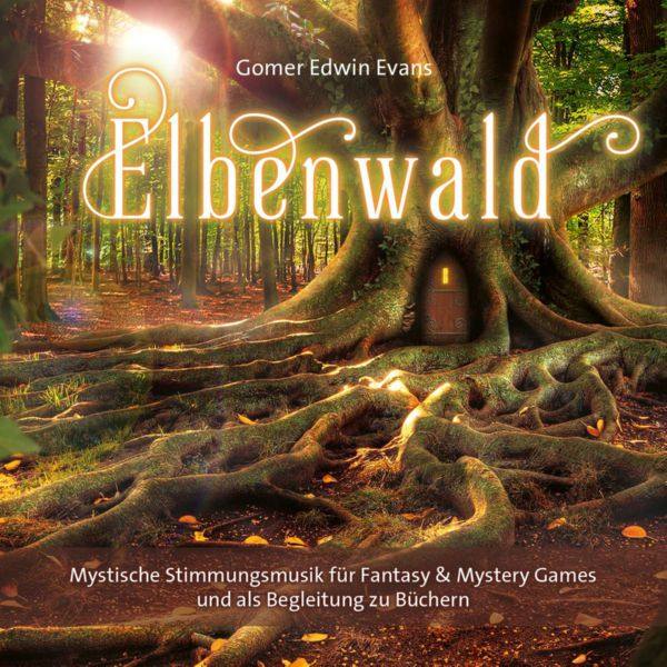 Gomer Edwin Evans - Elbenwald (2019) FLAC