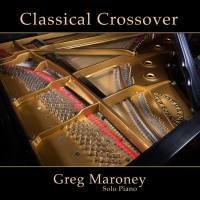 Greg Maroney - Classical Crossover (2019) FLAC