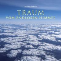 Oliver Scheffner - Traum vom endlosen Himmel (2017) FLAC