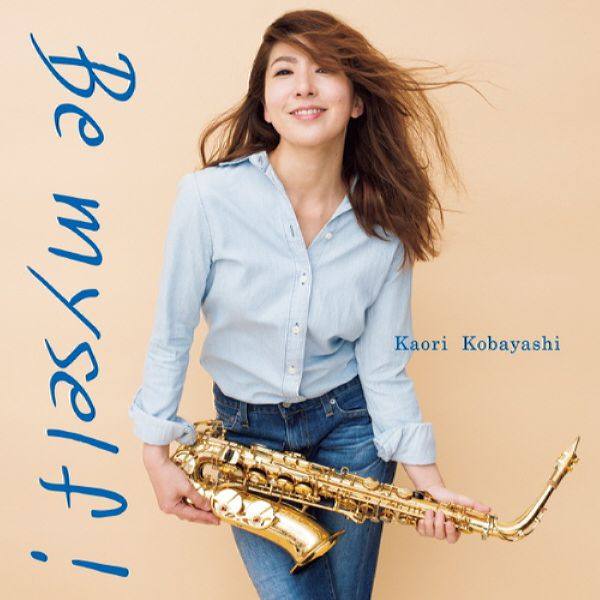 Kaori Kobayashi - Be myself! (2018) FLAC