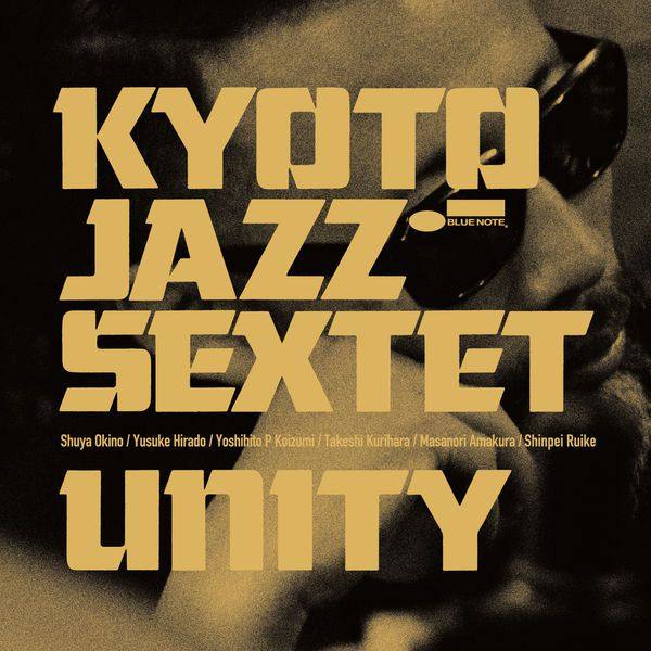 Kyoto Jazz Sextet - Unity (2017) Hi-Res