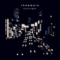showmore - overnight (2018) FLAC