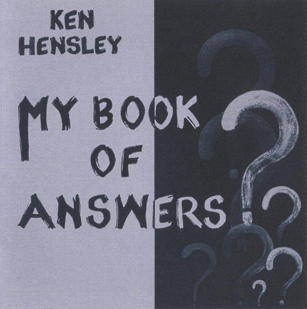 Ken Hensley - 2021 - My Book Of Answers [CD-FLAC]