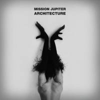 Mission Jupiter - Architecture (2018) FLAC