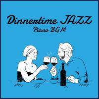 Eximo Blue - Dinnertime Jazz Piano BGM (2021) [Hi-Res 24Bit]