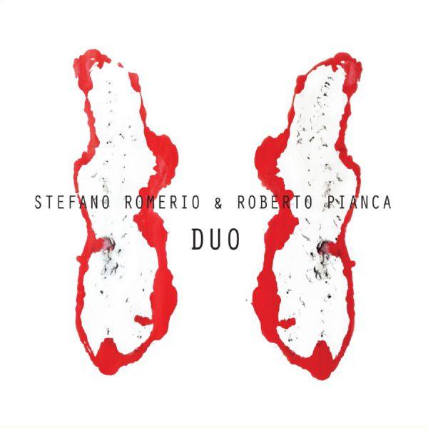 Roberto Pianca - Stefano Romerio & Roberto Pianca - Duo (2021) [Hi-Res 24Bit]