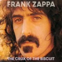 Frank Zappa - The Crux Of The Biscuit (2016) [Hi-Res 24Bit]