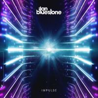 ilan Bluestone - Impulse (2021)