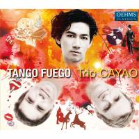 Trio CAYAO - Tango Fuego (2014)