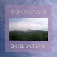 Daniel Bachman - Axacan 2021 FLAC
