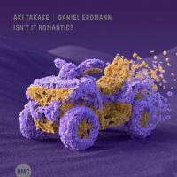 Aki Takase & Daniel Erdmann - Isn't It Romantic? (2021)