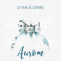 Aurom - Utan ? Dirre 2021 Hi-Res