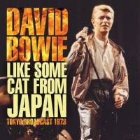 David Bowie - Like Some Cat From Japan 2021 FLAC