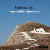 Ensemble Vinorosso - Unterwegs (Live) 2021 FLAC