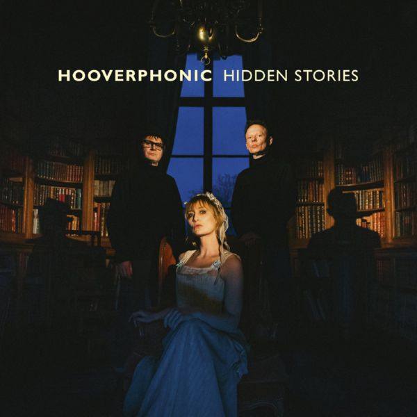 Hooverphonic - Hidden Stories 2021 FLAC