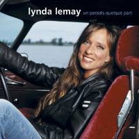 Lynda Lemay - Un paradis quelque part (2005)