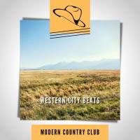 Modern Country Club - Western City Beats 2021 FLAC