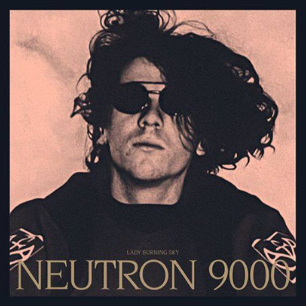 Neutron 9000 - Lady Burning Sky 2021 FLAC