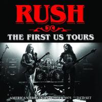 Rush - The First Us Tours FLAC