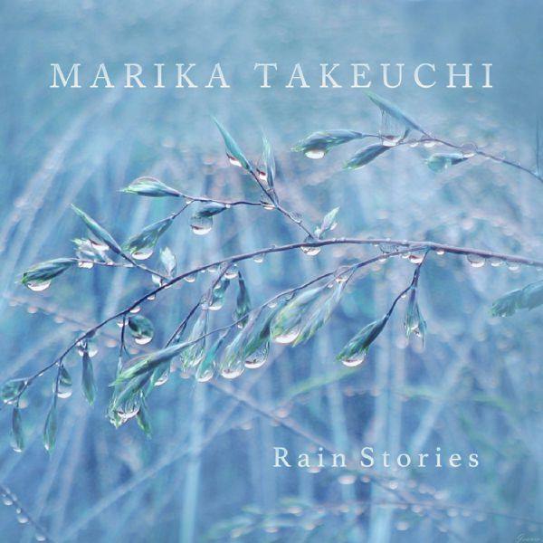 Marika Takeuchi - Rain Stories (2014) FLAC (16bit-44.1kHz)