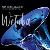 Ada Montellanico - WeTuba (2021) FLAC