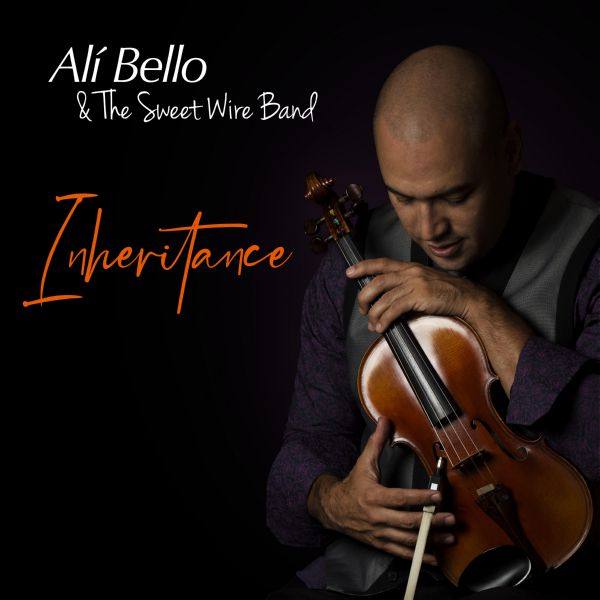 Ali Bello - Inheritance - Venezuelan Jazz Fusion (2021) {Tiger Turn 0634164002138} [WEB FLAC 24-48]