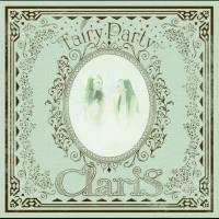ClariS - Fairy Party (2018) Hi-Res