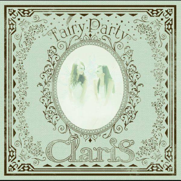 ClariS - Fairy Party (2018) Hi-Res
