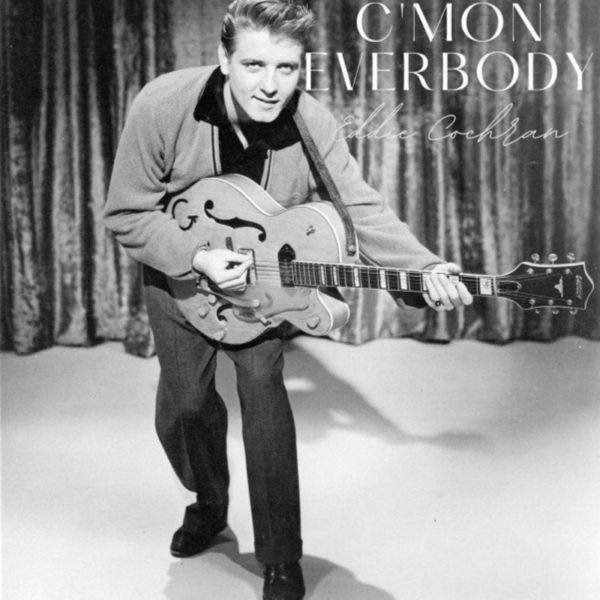 Eddie Cochran - C'mon Everybody (2021) FLAC