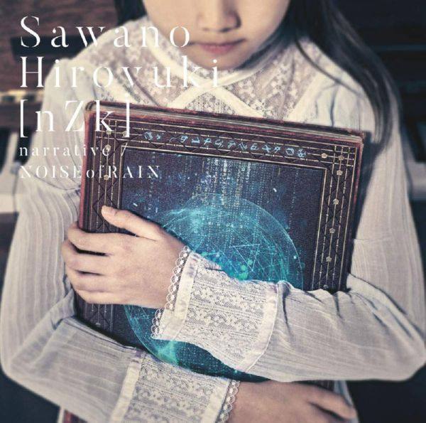 Hiroyuki Sawano - narrative  NOISEofRAIN (2018)