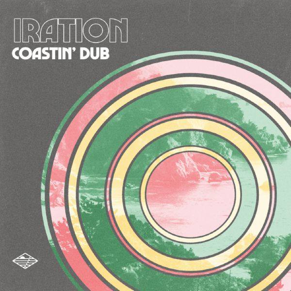 Iration - Coastin' Dub 2021 FLAC