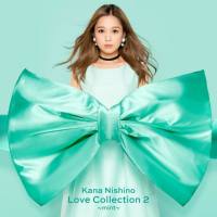 Kana Nishino - Love Collection 2 mint 2018 FLAC