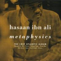Hasaan Ibn Ali - Metaphysics - The Lost Atlantic Album [2021]