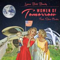 Laura Bell Bundy - Women Of Tomorrow (2021) FLAC