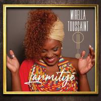 Mirella Toussaint - Lanmityé (2021) Flac