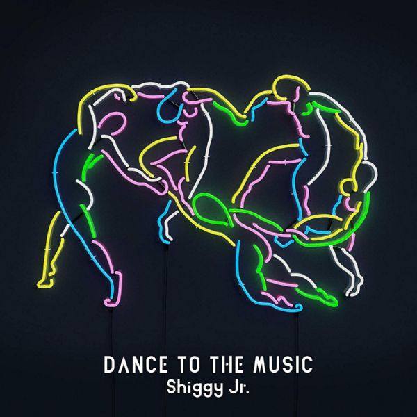 Shiggy Jr. - DANCE TO THE MUSIC - 2018-12-05 FLAC