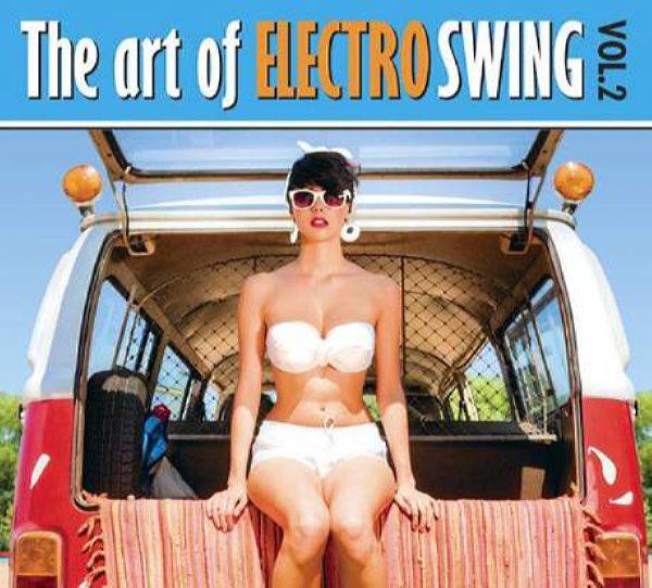 VA - The art of Electro Swing Vol. 2 (CD) (2013) [FLAC]