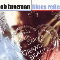 Bob Brozman - Blues Reflex (2006) [FLAC]