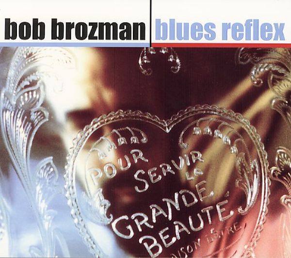 Bob Brozman - Blues Reflex (2006) [FLAC]