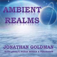 Jonathan Goldman - Ambient Realms (2018) FLAC