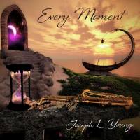 Joseph L Young - Every Moment (2018) FLAC