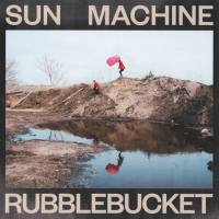 Rubblebucket - 2018 - Sun Machine (FLAC)