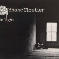 Shane Cloutier - In Light