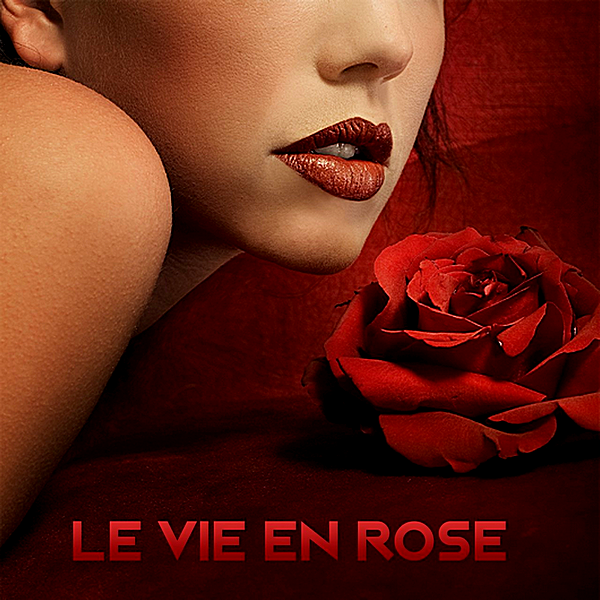Various Artists - Le Vie En Rose (2018) FLAC